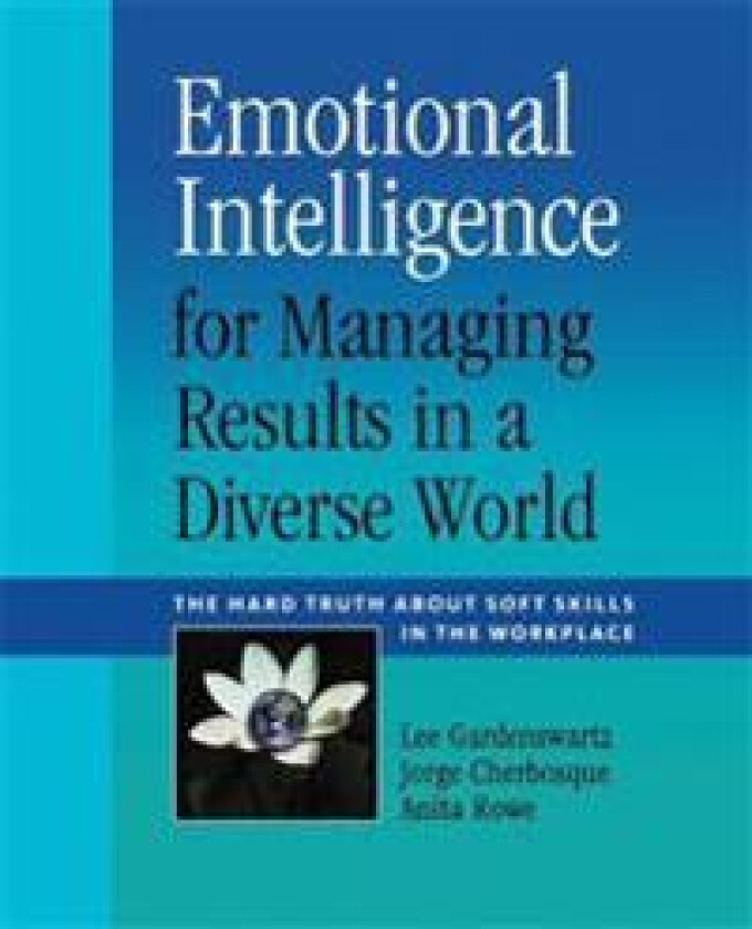 Emotional Intelligence for Managing Results in a Diverse World
