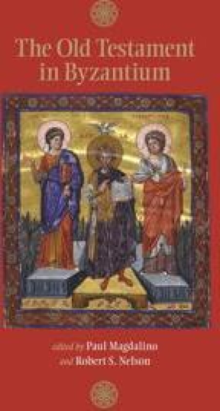 The Old Testament in Byzantium