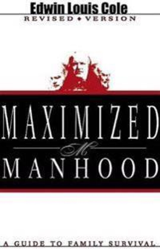 Maximized Manhood