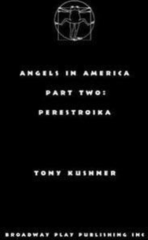 Angels in America, Part Two: Perestroika