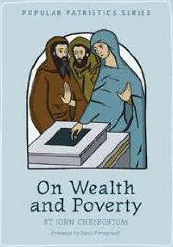 On Wealth and Poverty