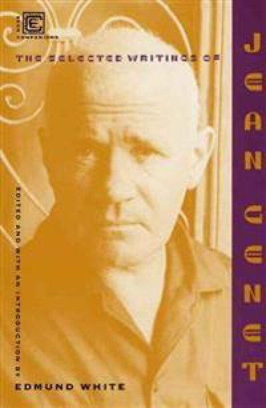 The Selected Writings of Jean Genet