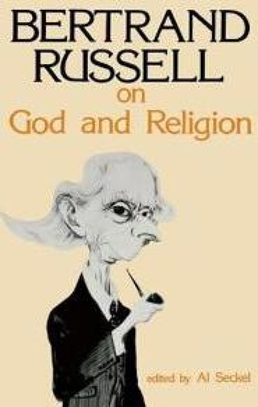Bertrand Russell on God and Religion