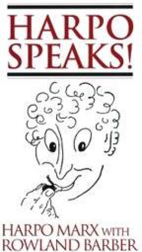 Harpo Speaks!