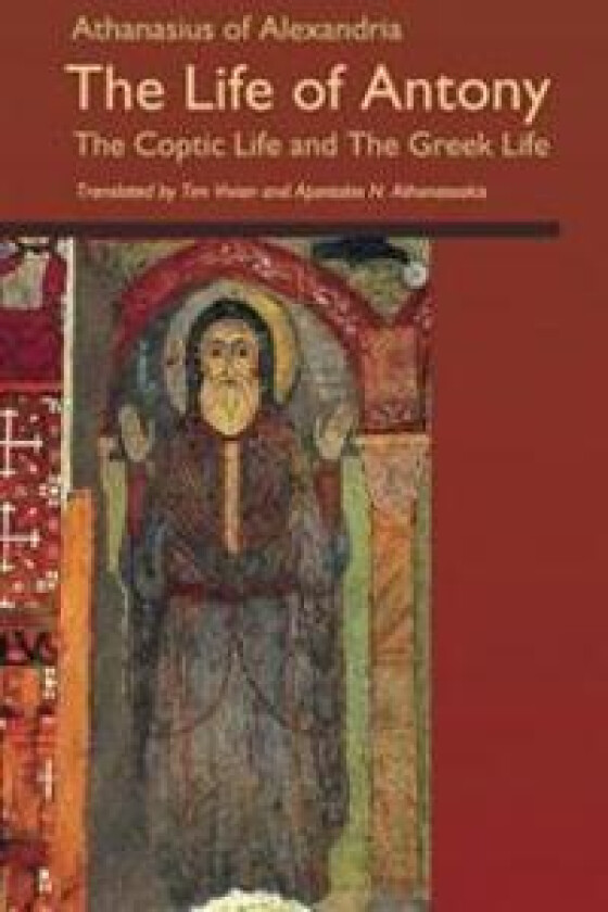 The Life of Antony, The Coptic Life and The Greek Life