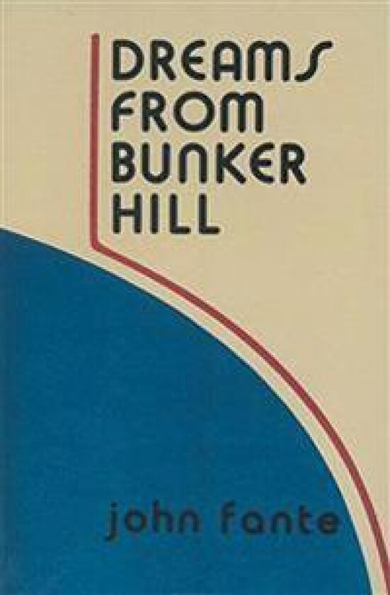 Dreams from Bunker Hill