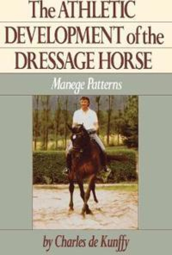 Athletic Development of the Dressage Horse