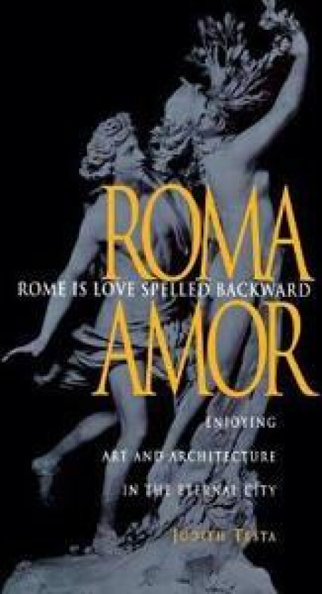 Rome Is Love Spelled Backward