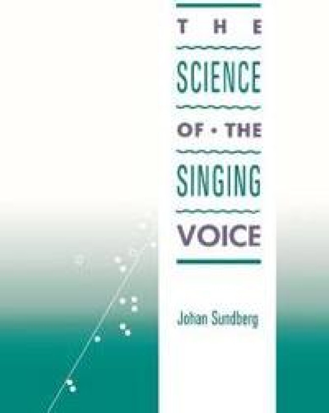 The Science of the Singing Voice