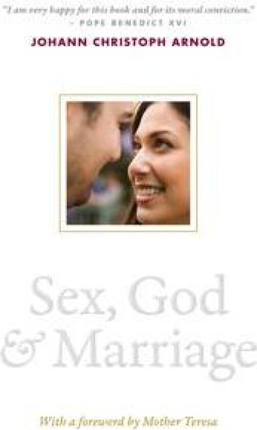 Sex, God, and Marriage