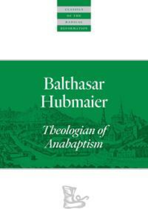 Balthasar Hubmaier