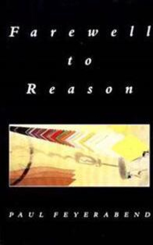 Farewell to Reason