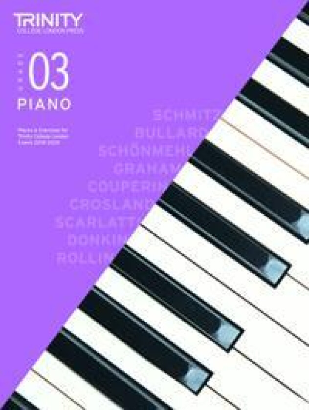 Trinity College London Piano Exam PiecesExercises 2018-2020. Grade 3