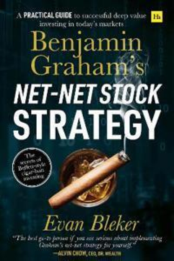 Benjamin Graham's Net-Net Stock Strategy