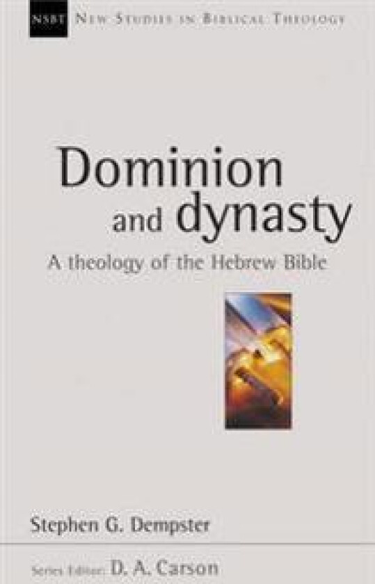 Dominion and dynasty