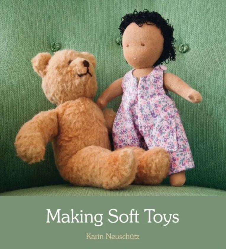 Making Soft Toys av Karin Neuschutz