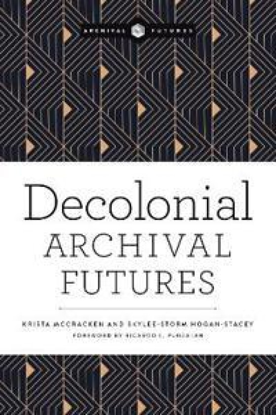 Decolonial Archival Futures