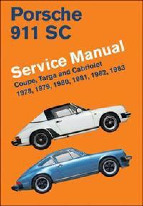 Porsche 911 SC Service Manual 1978-1983