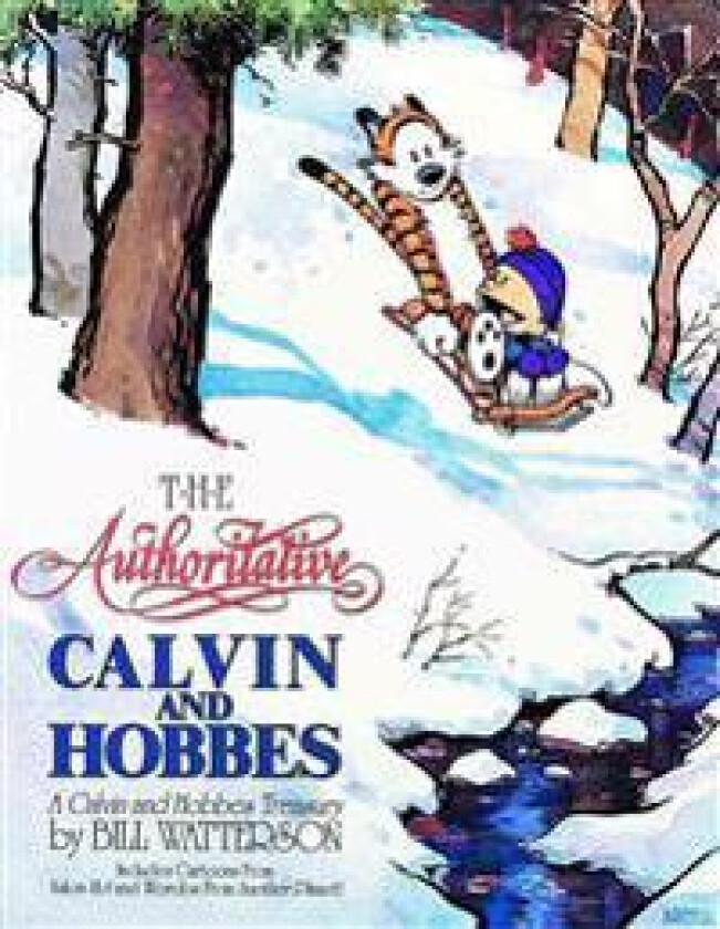 The Authoritative Calvin and Hobbes: A Calvin and Hobbes Treasury Volume 6