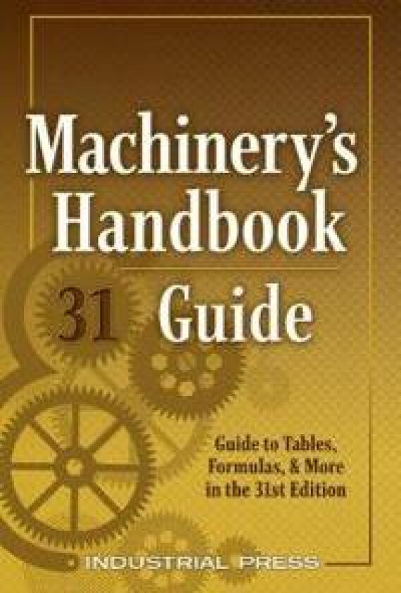 Machinery's Handbook Guide