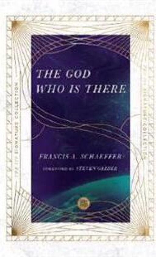 The God Who Is There