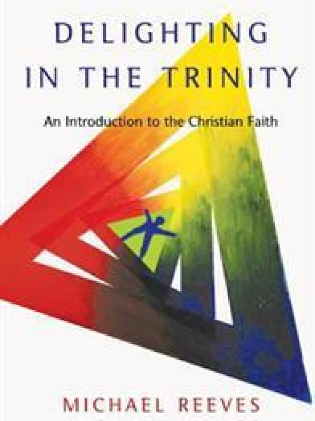 Delighting in the Trinity