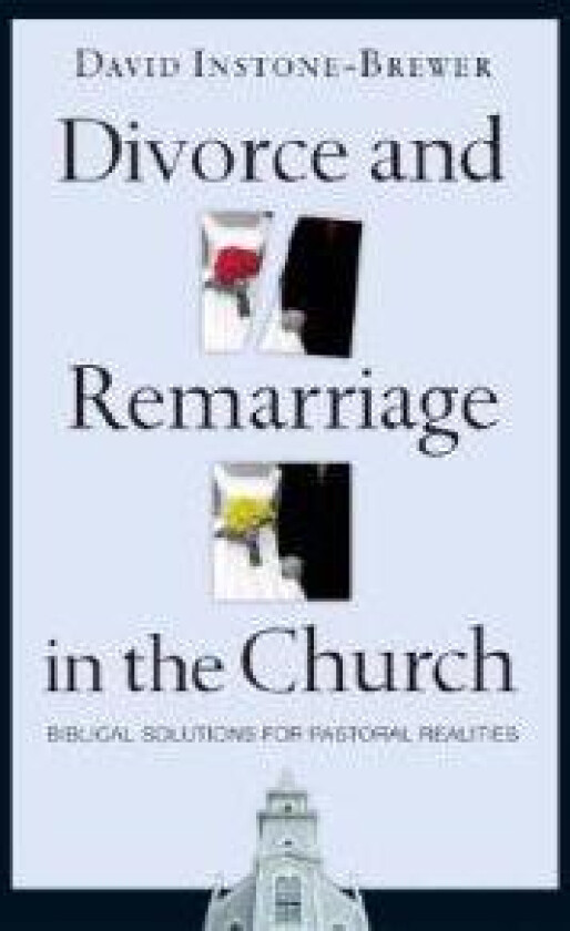 Divorce and Remarriage in the Church