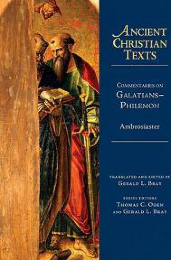Commentaries on Galatians--Philemon
