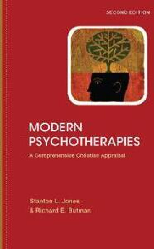 Modern Psychotherapies – A Comprehensive Christian Appraisal