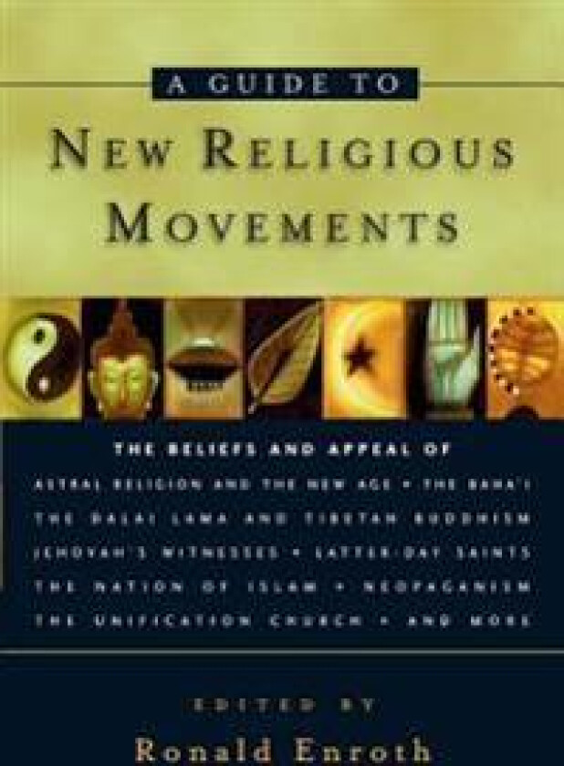 A Guide To New Religious Movements