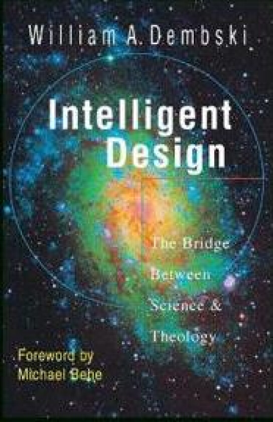 Intelligent Design – The Bridge Between Science Theology