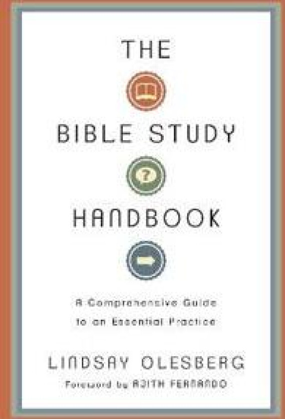 The Bible Study Handbook – A Comprehensive Guide to an Essential Practice