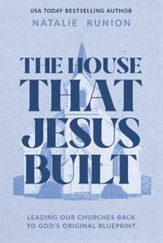 The House That Jesus Built