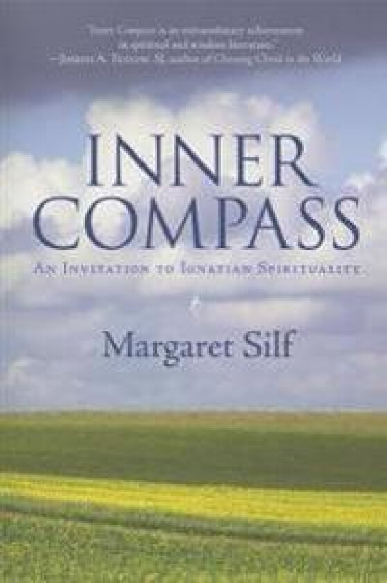 Inner Compass: An Invitation to Ignatian Spirituality