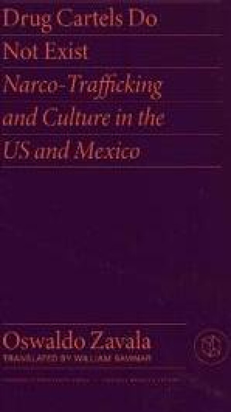 Drug Cartels Do Not Exist