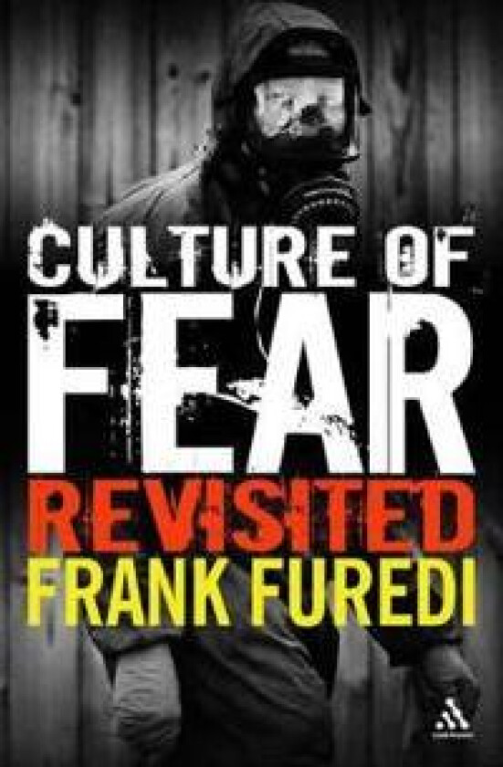 Culture of Fear Revisited