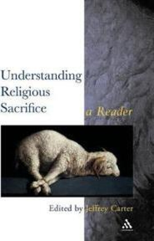 Understanding Religious Sacrifice