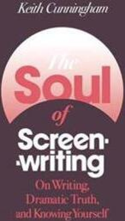 The Soul of Screenwriting