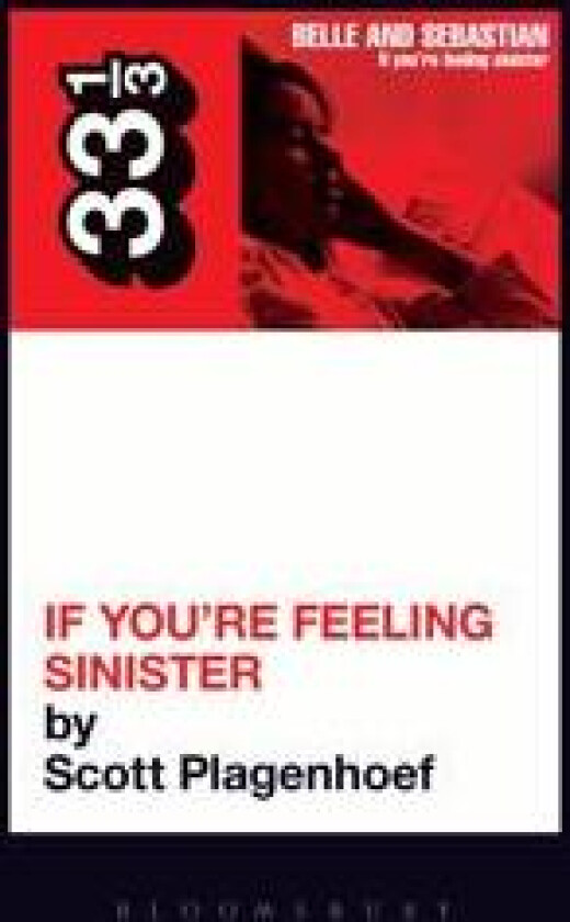 Belle & Sebastian's If You're Feeling Sinister