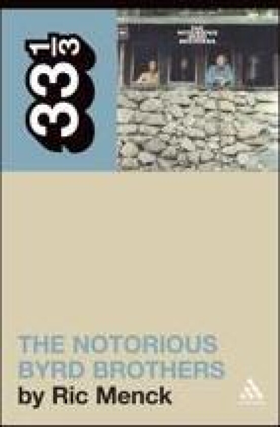 The Byrds' The Notorious Byrd Brothers