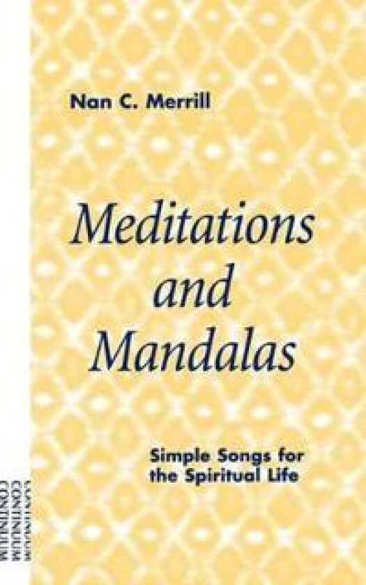 Meditations and Mandalas