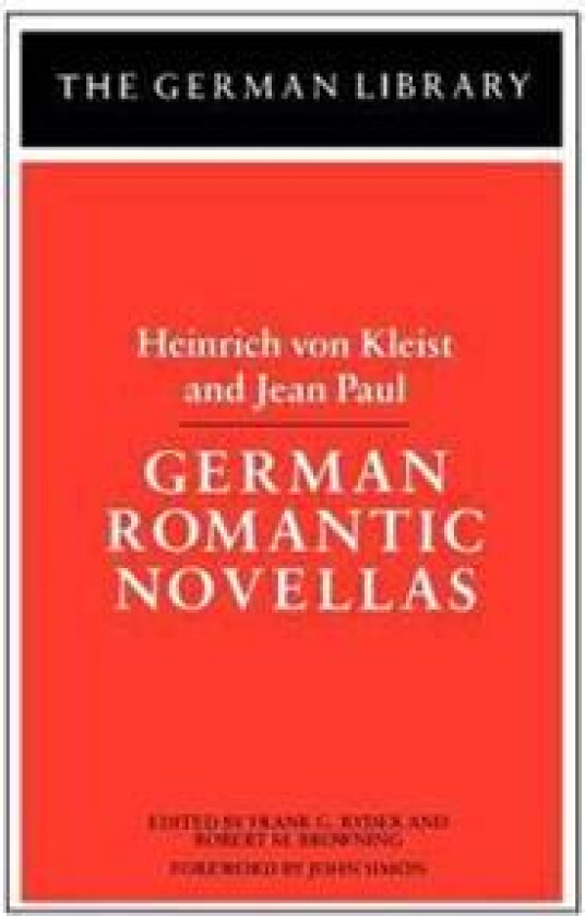 German Romantic Novellas: Heinrich von Kleist and Jean Paul