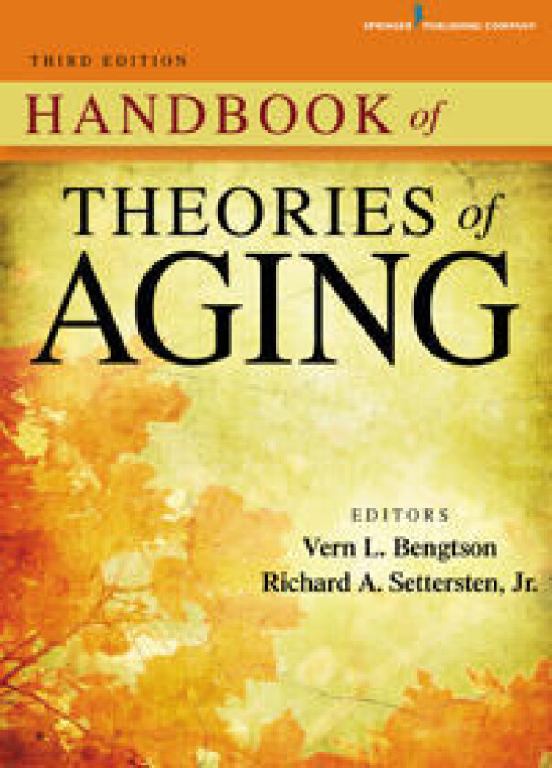 Handbook of Theories of Aging