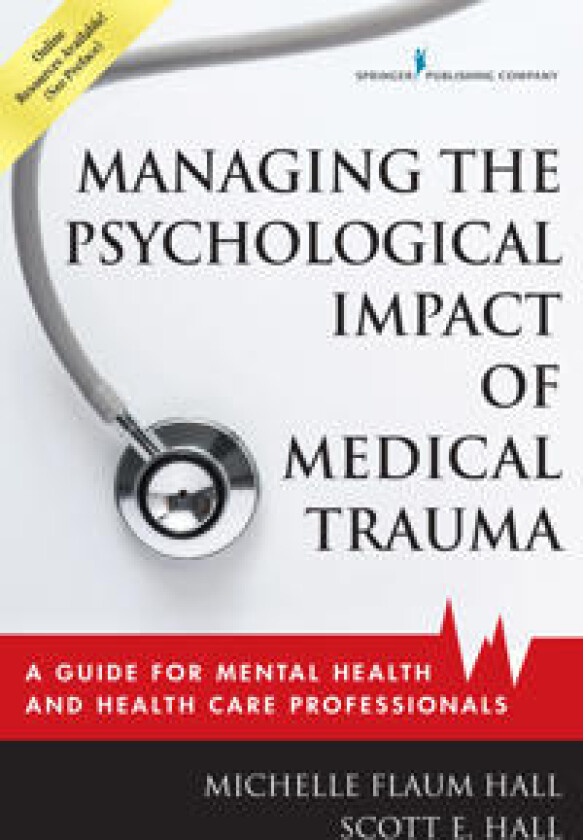 Managing the Psychological Impact of Medical Trauma