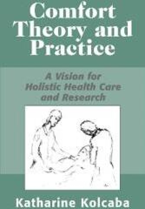 Comfort Theory and Practice