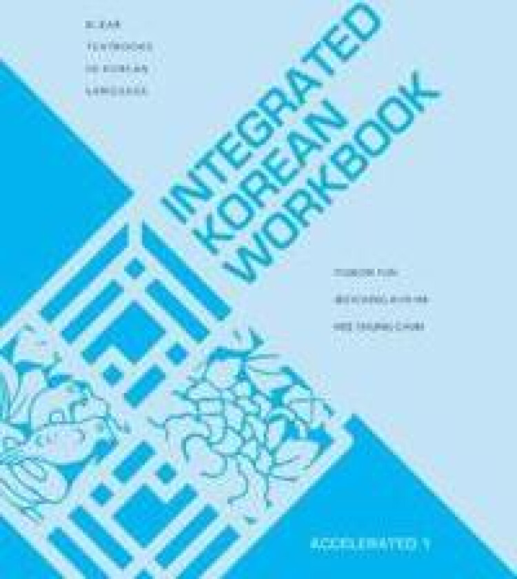Integrated Korean Workbook