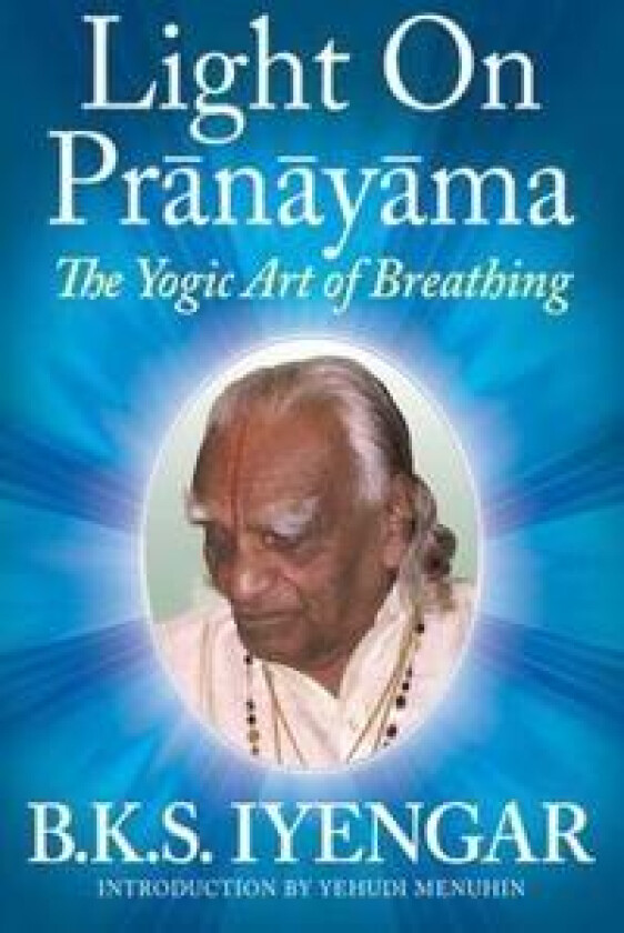 Light on Prãnãyãma