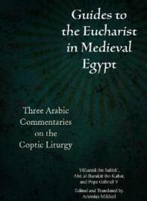 Guides to the Eucharist in Medieval Egypt