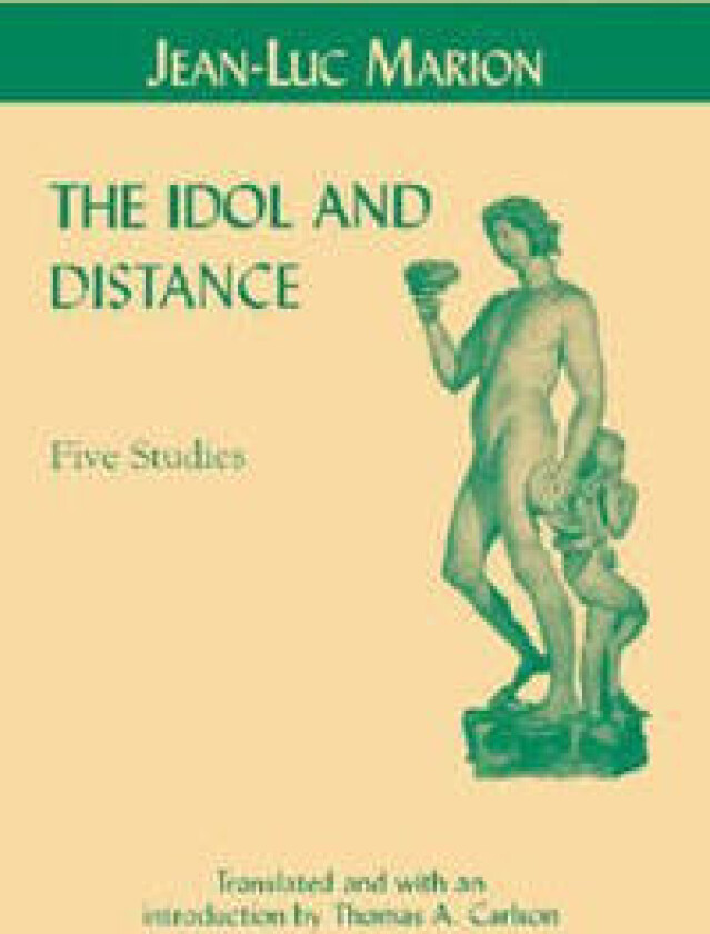 The Idol and Distance
