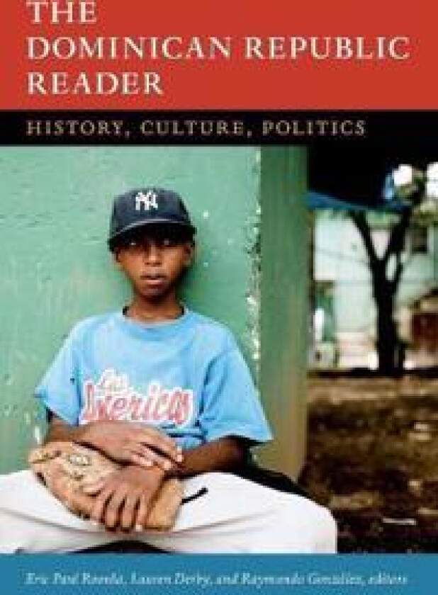 The Dominican Republic Reader